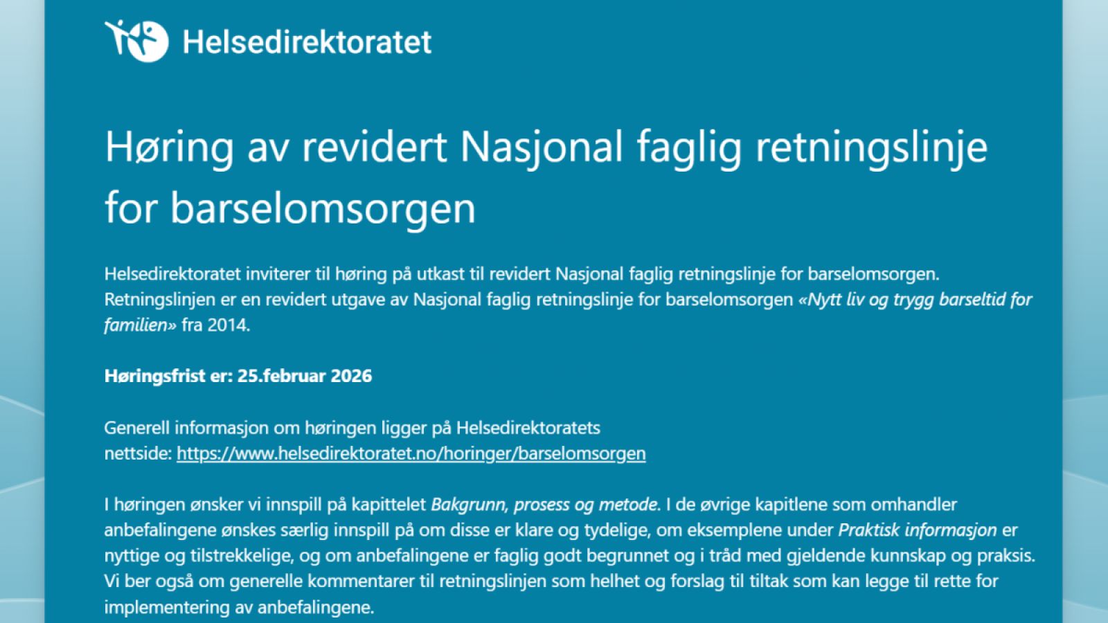 Revidert Nasjonal faglig retningslinje for barselomsorgen er lagt ut til høring