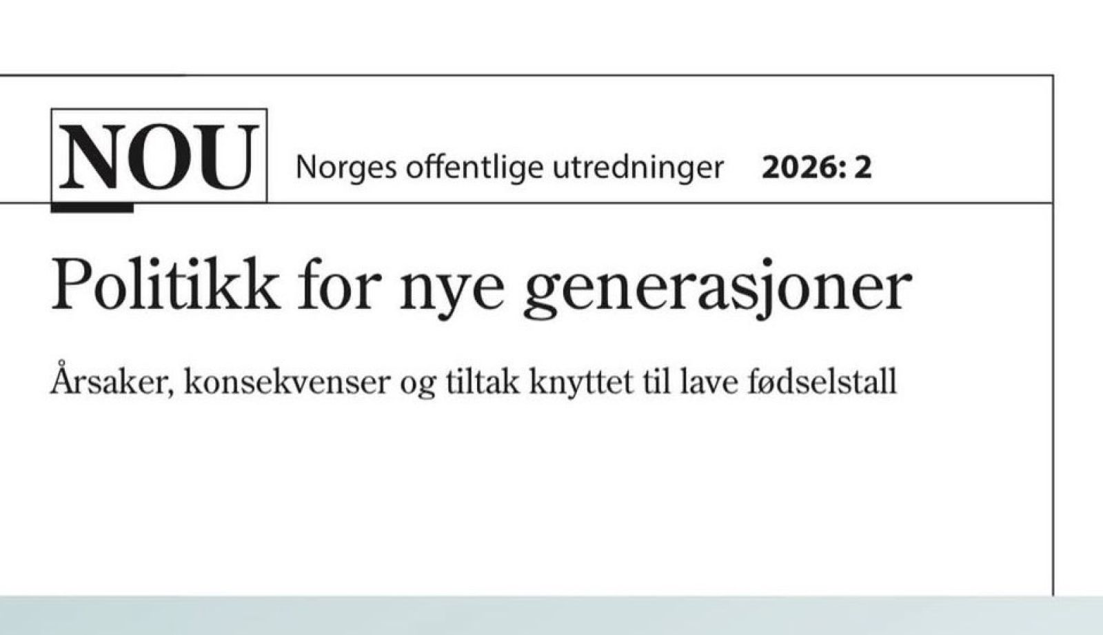 Fødselstallsutvalget sin utredning er klar