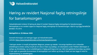 Revidert Nasjonal faglig retningslinje for barselomsorgen er lagt ut til høring